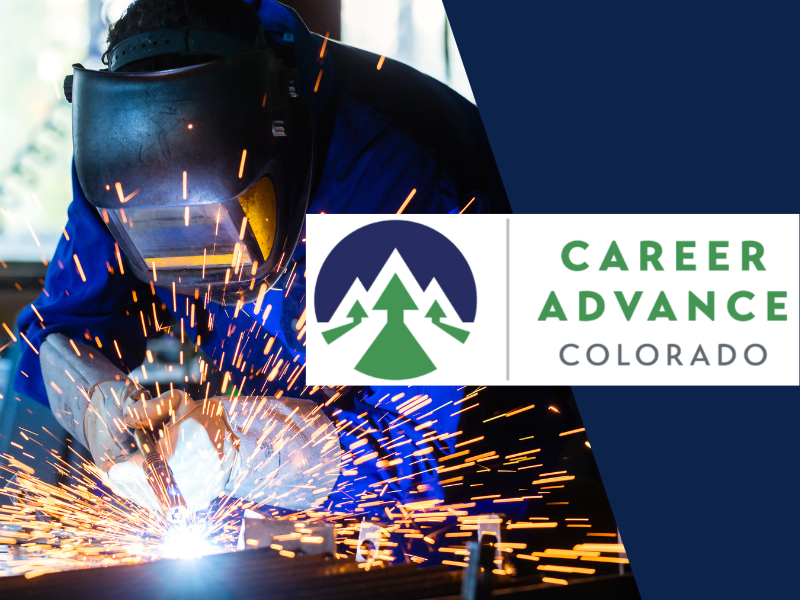 A Welder next to the Career Advance Colorado logo